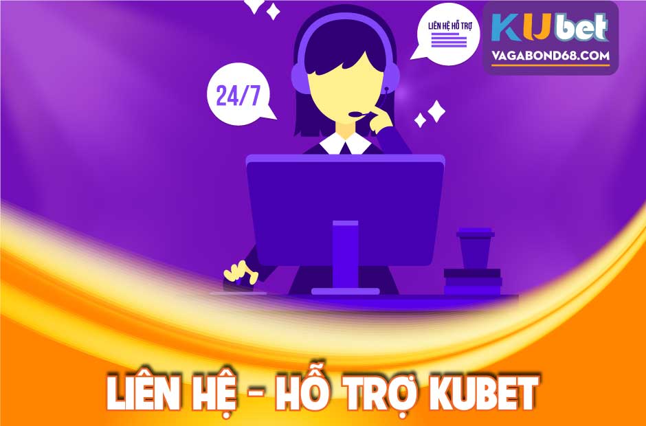 Liên hệ hỗ trợ kubet