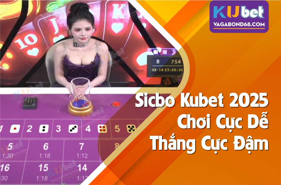 Sicbo Kubet 2025