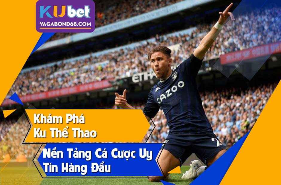Khám phá Ku Thể Thao